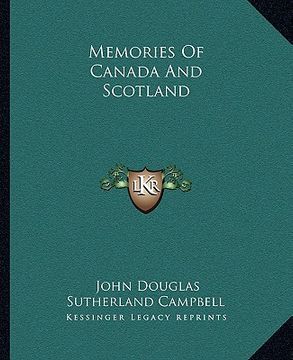 portada memories of canada and scotland (en Inglés)