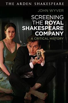 portada Screening the Royal Shakespeare Company: A Critical History (en Inglés)