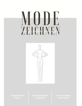 portada Mode Zeichnen - Das Illustrations Buch -: A4 Modedesign Heft Damen Silhouetten Figurinen Gestalten (en Alemán)