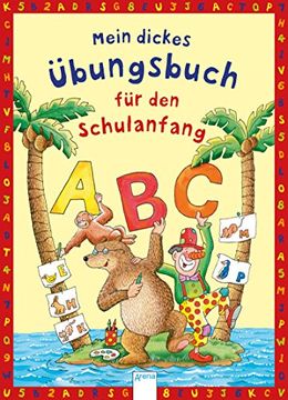 portada Mein dickes Übungsbuch für den Schulanfang (en Alemán)
