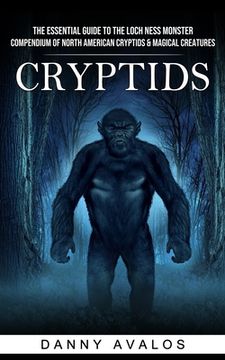 portada Cryptids: The Essential Guide to the Loch Ness Monster (Compendium of North American Cryptids & Magical Creatures)