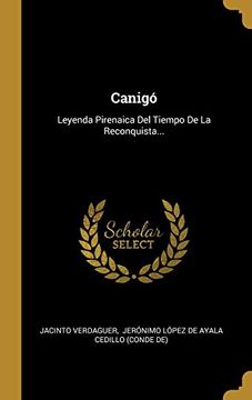 portada Canigó: Leyenda Pirenaica del Tiempo de la Reconquista.
