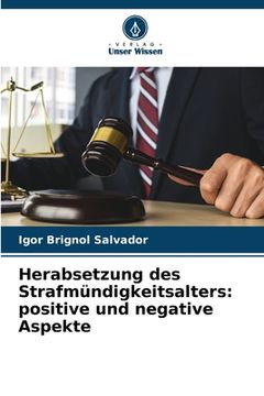 portada Herabsetzung des Strafmündigkeitsalters: positive und negative Aspekte