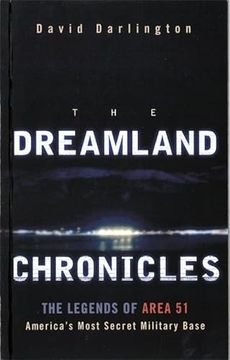 portada The Dreamland Chronicles: The Strange and Continuing Saga of Area 51