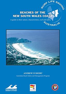 portada Beaches of the new South Wales Coast: A Guide to Their Nature, Characteristics, Surf and Safety (en Inglés)