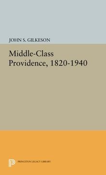 portada Middle-Class Providence, 1820-1940 (Princeton Legacy Library) (en Inglés)