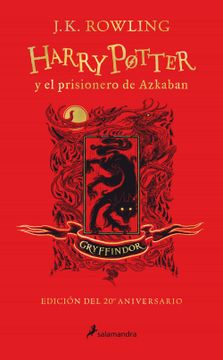 portada Harry Potter y el prisionero de Azkaban (edición Gryffindor del 20° aniversario) Harry Potter 3 (in Spanish)