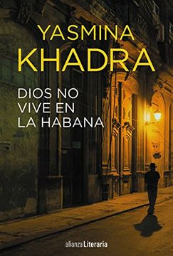 portada Dios no vive en La Habana (Alianza Literaria (Al))