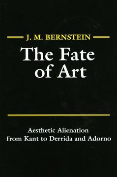 portada Fate of art: Aesthetic Alienation From Kant to Derrida and Adorno (en Inglés)