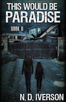 portada This Would Be Paradise: Book 2