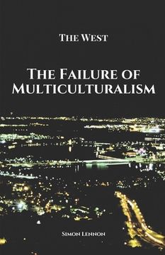 portada The Failure of Multiculturalism (en Inglés)