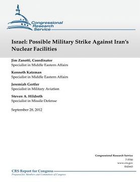 portada Israel: Possible Military Strike Against Iran's Nuclear Facilities (en Inglés)