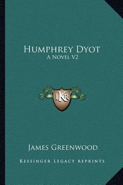 portada humphrey dyot: a novel v2 (en Inglés)