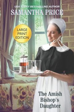 portada The Amish Bishop's Daughter LARGE PRINT 