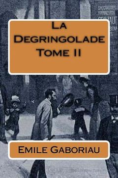 portada La Degringolade Tome II (en Francés)