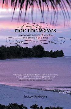 portada Ride the Waves - Volume II: How to take control of your life one emotion at a time
