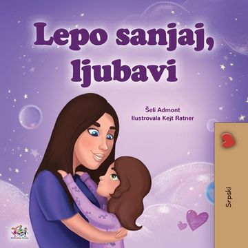 portada Sweet Dreams, My Love (Serbian Children's Book - Latin Alphabet) (in Serbio)