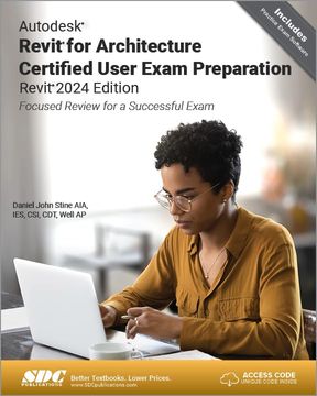portada Autodesk Revit for Architecture Certified User Exam Preparation: Focused Review for a Successful Exam (en Inglés)