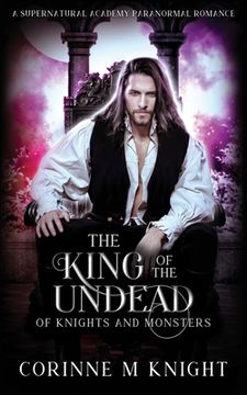 portada The King of the Undead: A Supernatural Academy Paranormal Romance (in English)