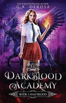 portada Darkblood Academy: Book One: Half-Blood