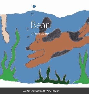 portada Bear: A Shaggy Dog Story (en Inglés)