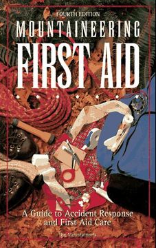 portada Mountaineering First Aid: A Guide to Accident Response and First aid Care
