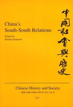 portada China's South-South Relations (42) (Chinese History and Society (en Inglés)
