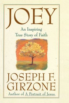 portada Joey: An Inspiring True Story of Faith and Forgiveness (en Inglés)