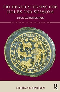 portada Prudentius' Hymns for Hours and Seasons: Liber Cathemerinon (Routledge Later Latin Poetry)