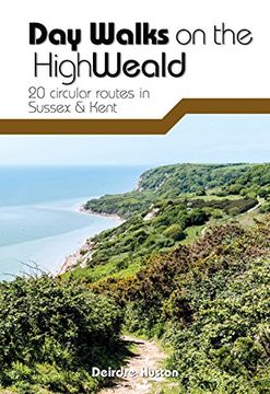 portada Day Walks on the High Weald: 20 Circular Routes in Sussex & Kent (in English)