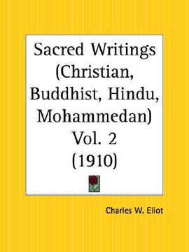 portada sacred writings: christian, buddhist, hindu, mohammedan part 2 (en Inglés)