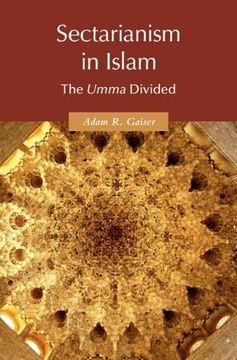portada Sectarianism in Islam: The Umma Divided (Themes in Islamic History) (en Inglés)
