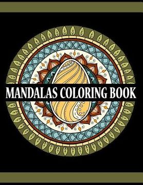 portada Mandalas Coloring Book: Relaxation Anti-Stress Large Print For Adults (en Inglés)