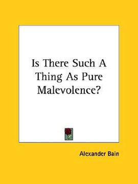 portada is there such a thing as pure malevolence?