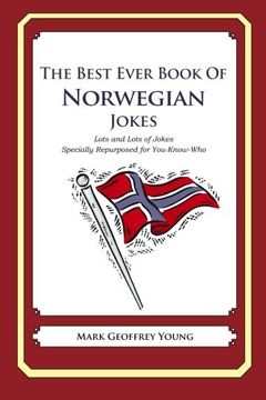 portada The Best Ever Book of Norwegian Jokes: Lots and Lots of Jokes Specially Repurposed for You-Know-Who (in English)