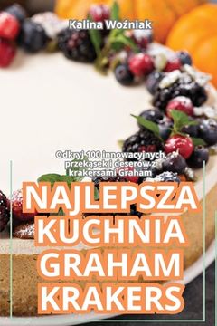 portada Najlepsza Kuchnia Graham Krakers (en Polaco)