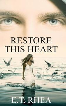 portada Restore This Heart (in English)