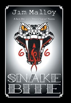 portada Snake Bite: A Sgt. Delaney "Doom Squad" Novel (en Inglés)