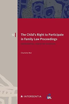 portada The Child's Right to Participate in Family Law Proceedings: Represented, Heard or Silenced? (en Inglés)