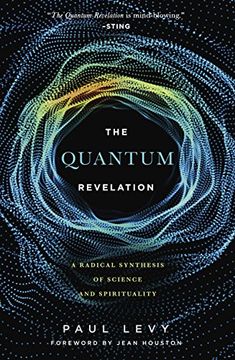 portada Quantum Revelation: A Radical Synthesis of Science and Spirituality (in English)