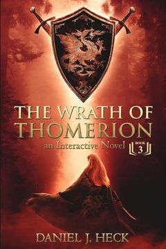 portada The Wrath of Thomerion: An Interactive Novel (in English)