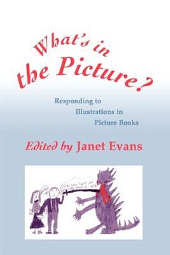 portada what's in the picture?: responding to illustrations in picture books