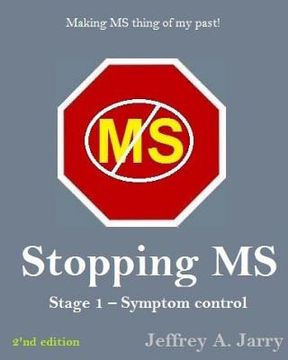 portada Stopping MS: Stage 1 - Symptom Control