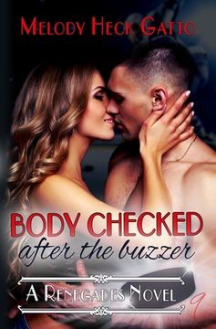 portada Body Checked: After the Buzzer (en Inglés)