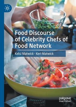 portada Food Discourse of Celebrity Chefs of Food Network (en Inglés)
