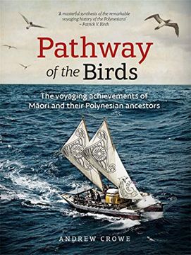 portada Pathway of the Birds: The Voyaging Achievements of Māori and Their Polynesian Ancestors 