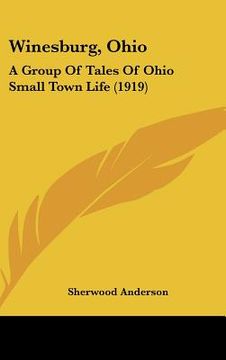 portada winesburg, ohio: a group of tales of ohio small town life (1919) (en Inglés)