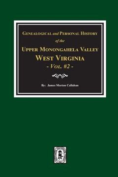 portada Genealogical and Personal History of Upper Monongahela Valley, West Virginia, Vol. #2 (en Inglés)