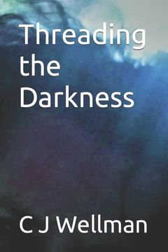 portada Threading the Darkness (in English)
