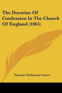 portada the doctrine of confession in the church of england (1865)
